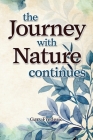 The Journey With Nature Continues Cover Image