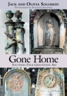 Gone Home: Southern Folk Gravestone Art By Jack Solomon, Olivia Solomon, Suzanne Solomon (Photographer) Cover Image