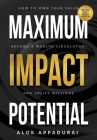 Maximum Impact Potential By Alok Appadurai Cover Image