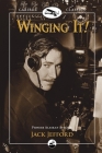 Winging It!: Jack Jefford, Pioneer Alaskan Aviator (Caribou Classics) By Jack Jefford, Carmen Jefford Fisher (With), Mark Fisher (With) Cover Image