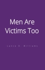 Men Are Victims Too Cover Image