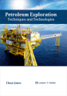 Petroleum Exploration: Techniques and Technologies Cover Image