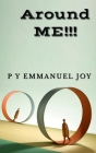 Around ME By P. Y Cover Image