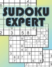Sudoku Expert: Sudoku Difficult Level, Hard Sudoku Books for Adults, Sudoku Gift Book By Vivian Robinett Martin Cover Image