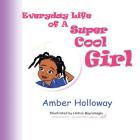 Everyday Life of A Super Cool Girl Cover Image