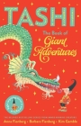 Tashi: The Book of Giant Adventures (Tashi series) Cover Image