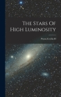 The Stars Of High Luminosity By Cecilia H. Payne (Created by) Cover Image