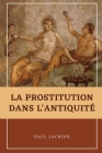 La prostitution dans l'Antiquité Cover Image