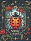 Spring Coloring Book: Beautiful Relaxing Illustrations for Adults to Color Cover Image