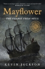 Mayflower: The Voyage from Hell By Kevin Jackson Cover Image