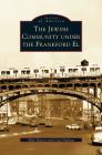 Jewish Community Under the Frankford El Cover Image
