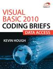 Visual Basic 2010 Coding Briefs Data Access By Kevin Hough Cover Image
