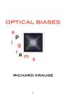 Optical Biases: Epigrams By Richard Krause Cover Image
