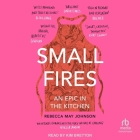 Small Fires: An Epic in the Kitchen Cover Image