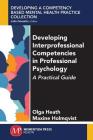 Developing Interprofessional Competencies in Professional Psychology: A Practical Guide Cover Image