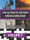The ultimate history crossword book: Perfect gift for anyone who loves history and crosswords A4 By Paragon Publishing Cover Image