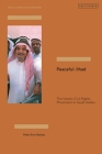 Peaceful Jihad: The Islamic Civil Rights Movement in Saudi Arabia By Peter Enz-Harlass Cover Image