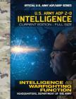 Intelligence: US Army ADP 2-0: Intelligence as Warfighting Function: Current, Full-Size Edition - Giant 8.5