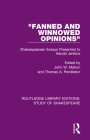 Fanned and Winnowed Opinions: Shakespearean Essays Presented to Harold Jenkins By John W. Mahon (Editor), Thomas A. Pendleton (Editor) Cover Image