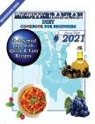 Mediterranean Diet Cookbook for Beginners: A 28-Day Meal Plan of Quick, Easy Recipes That a Pro or a Novice Can Cook To Live a Healthier Life With Gre Cover Image