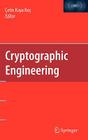 Cryptographic Engineering By Cetin Kaya Koc (Editor) Cover Image