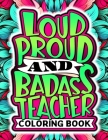 Hilarious & Funny Sayings Teacher Coloring Book: Snarky & Stress Relief, Appreciation, End of Year or Retirement Gift Idea For Teachers Cover Image