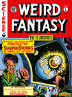 The EC Archives: Weird Fantasy Volume 1 By Bill Gaines, Al Feldstein, Harvey Kurtzman (Illustrator), Jack Kamen (Illustrator), Wally Wood (Illustrator) Cover Image