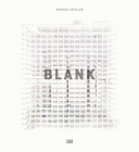 Andreas Gefeller: Blank By Andreas Gefeller (Artist), David Campany (Contribution by) Cover Image