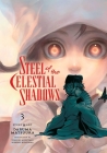Steel of the Celestial Shadows, Vol. 3 By Daruma Matsuura Cover Image