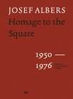 Josef Albers: Homage to the Square: 1950-1976 By Josef Albers (Artist), Fritz Horstman (Text by (Art/Photo Books)), Gottfried Boehm (Text by (Art/Photo Books)) Cover Image