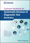 Cochrane Handbook for Systematic Reviews of Diagnostic Test Accuracy (Wiley Cochrane) Cover Image