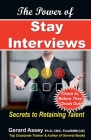 The Power of Stay Interviews: Secrets to Retaining Talent Cover Image