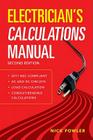 Electrician's Calculations Manual, Second Edition By Nick Fowler Cover Image