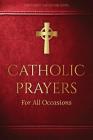 Catholic Prayers for All Occasions Cover Image