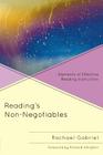 Reading's Non-Negotiables: Elements of Effective Reading Instruction By Rachael Gabriel Cover Image