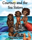 Courtney and the Sea Sisters Cover Image