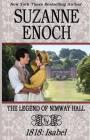 The Legend of Nimway Hall: 1818 - Isabel By Suzanne Enoch Cover Image