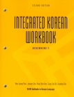 Integrated Korean Workbook: Beginning 2, Second Edition (Klear Textbooks in Korean Language #23) By Mee-Jeong Park, Joowon Suh, Mary Shin Kim Cover Image