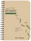 The Pray! Prayer Journal: Daily Steps Toward Praying God's Heart By Dean Ridings Cover Image