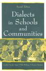 Dialects in Schools and Communities By Carolyn Temple Adger, Walt Wolfram, Donna Christian Cover Image
