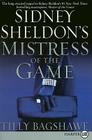 Sidney Sheldon's Mistress of the Game By Sidney Sheldon, Tilly Bagshawe Cover Image