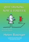 Quit Smoking Now and Forever! Conquering The Nicotine Demon Cover Image