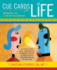 Cue Cards for Life: Thoughtful Tips for Better Relationships By Christina Steinorth Cover Image