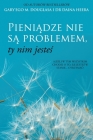 Pieniądze nie są problemem, ty nim jesteś (Polish) By Gary M. Douglas, Dain Heer Cover Image