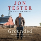 Grounded: A Senator's Lessons on Winning Back Rural America Cover Image