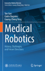 Medical Robotics: History, Challenges, and Future Directions Cover Image