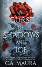 A Curse of Shadows and Ice By C. a. Maura, Catharina Maura Cover Image