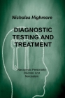 Diagnostic Testing and Treatment: Narcissistic Personality Disorder And Narcissism Cover Image