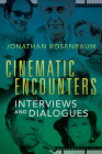 Cinematic Encounters: Interviews and Dialogues  Cover Image