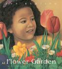 Flower Garden: Lap-Sized Board Book Cover Image